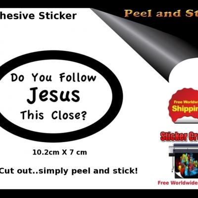 V30b Do You Follow Jesus This Close Sticker