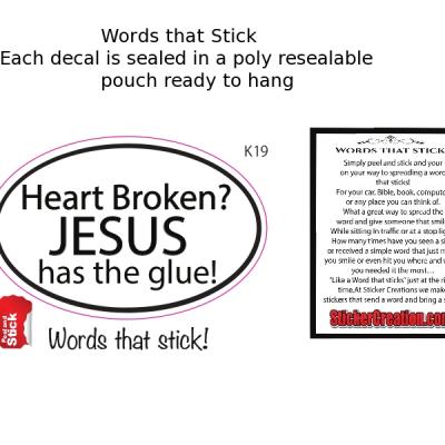Heart Broken? Jesus has the glue.