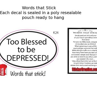 Too Blessed to be depressed