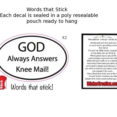 God answers Knee Mail!