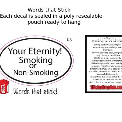 Your eternity, Smoking or non smoking?