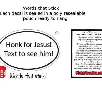 Honk for Jesus, Text to see him!